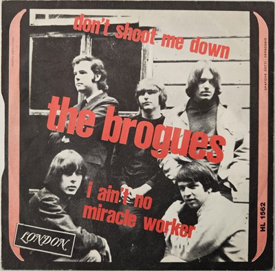 Lot 60 - THE BROGUES - DON'T SHOOT ME DOWN C/W I AIN'T NO MIRACLE WORKER 7" (ORIGINAL ITALIAN P/S COPY - LONDON 45-HL 1562)