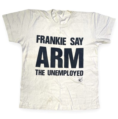 Lot 333 - FRANKIE GOES TO HOLLYWOOD 'FRANKIE SAY ARM THE UNEMPLOYED' 1984 PROMO T-SHIRT.