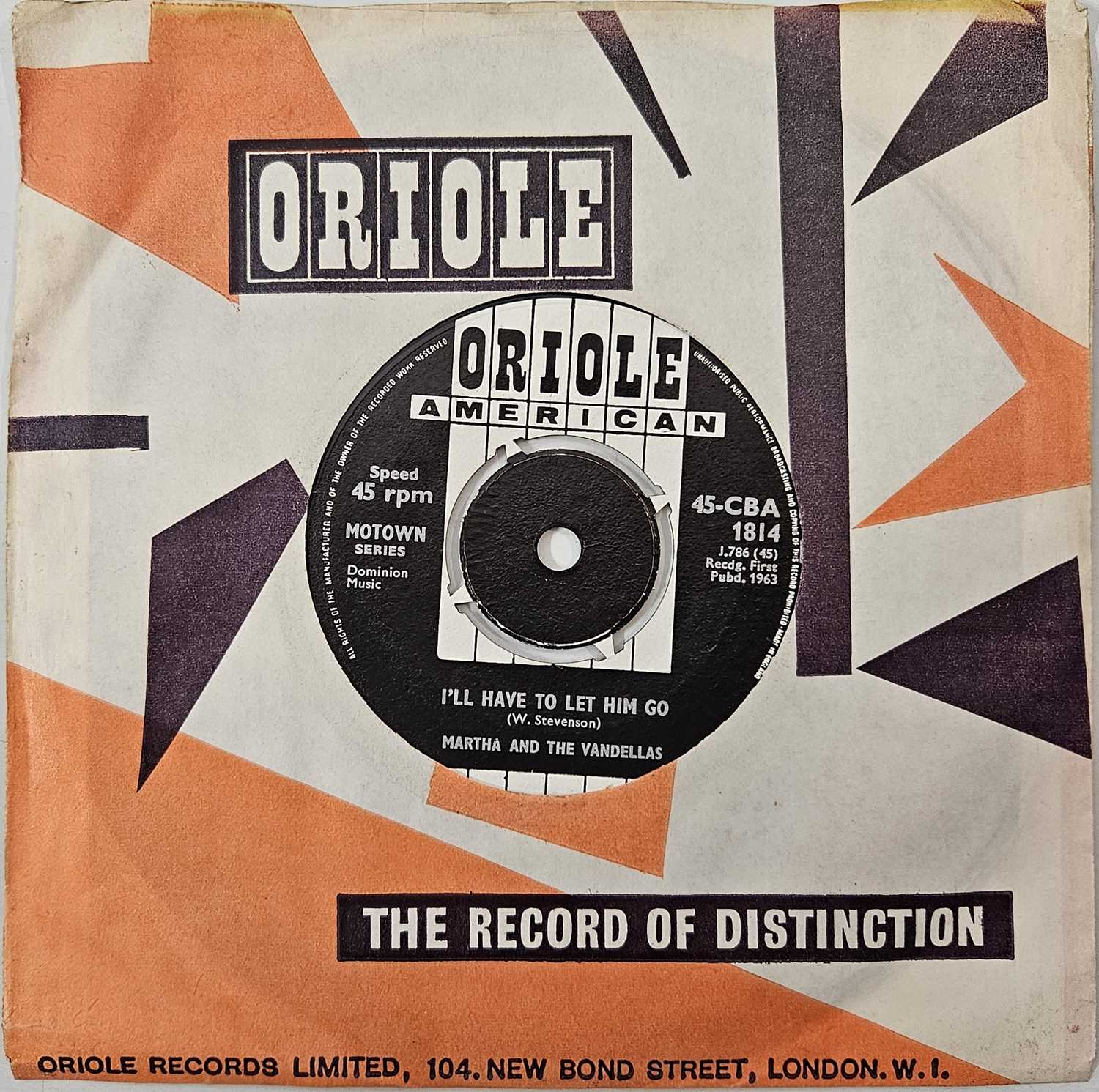 Lot 5 - MARTHA AND THE VANDELLAS - I'LL HAVE TO LET HIM GO 7" (ORIOLE AMERICAN - 45-CBA 1814 - ORIGINAL UK PRESSING)