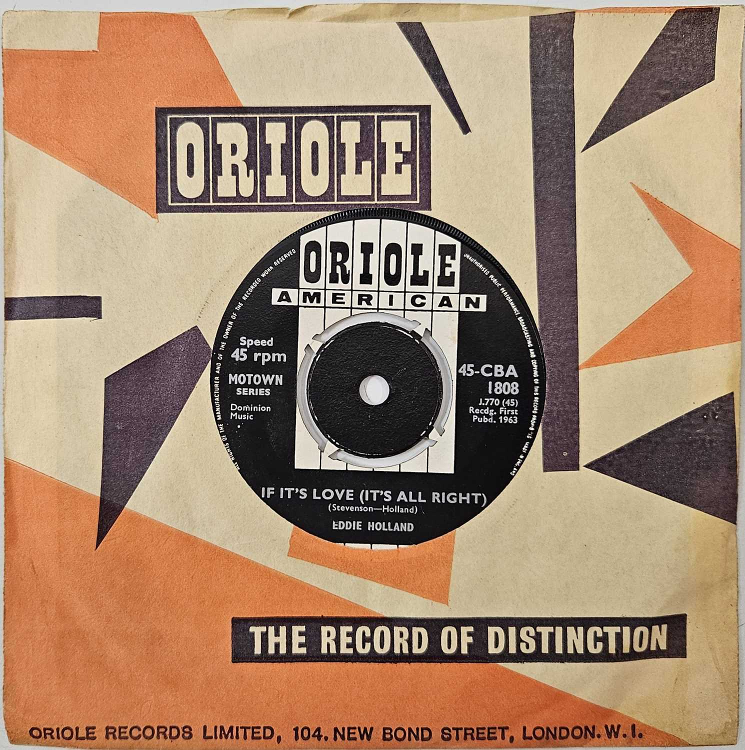 Lot 6 - EDDIE HOLLAND - IF IT'S LOVE (IT'S ALL RIGHT) 7" (ORIOLE AMERICAN - 45-CBA 1808 - UK ORIGINAL PRESSING)