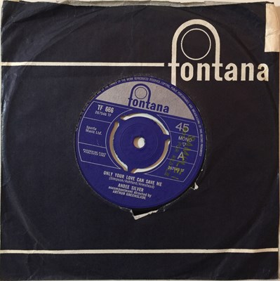 Lot 747 - ANDEE SILVER - ONLY YOUR LOVE CAN SAVE ME 7" (FONTANA - TF 666)