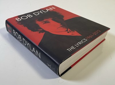 Lot 301 - BOB DYLAN - SIGNED COPY OF 'THE LYRICS'.