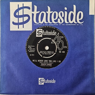 Lot 111 - CHARLIE GRACIE - HE'LL NEVER LOVE YOU LIKE I DO 7" (UK STATESIDE - SS 402)