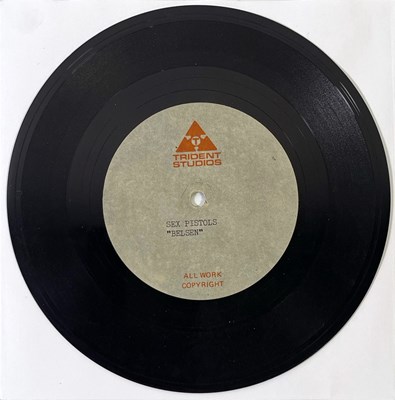 Lot 3 - SEX PISTOLS - BELSEN (WAS A GAS) - ORIGINAL TRIDENT STUDIOS 7" ACETATE RECORDING
